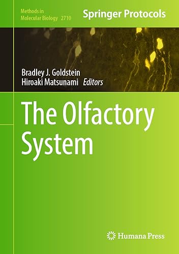 The Olfactory System (Methods in Molecular Biology, 2710, Band 2710) von Humana