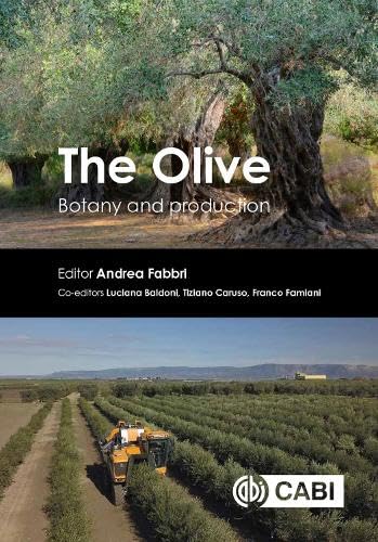 The Olive: Botany and Production von CABI Publishing