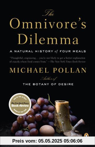 The Omnivore's Dilemma: A Natural History of Four Meals