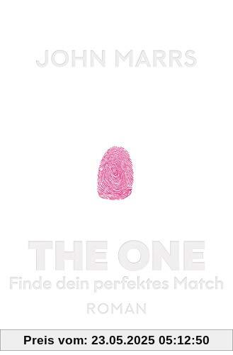 The One - Finde dein perfektes Match: Roman