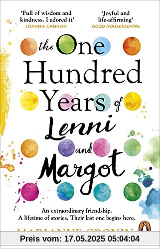 The One Hundred Years of Lenni and Margot: The new and unforgettable Richard & Judy Book Club pick