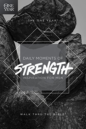 One Year Daily Moments of Strength: Inspiration for Men (No Series Linked)