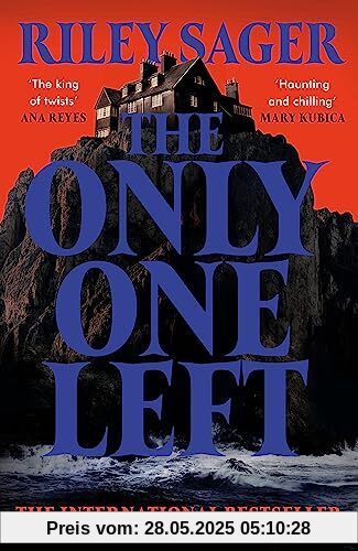 The Only One Left: the next gripping novel from the master of the genre-bending thriller for 2023 The Only One Left: the next gripping novel from the master of the genre-bending thriller for 2023