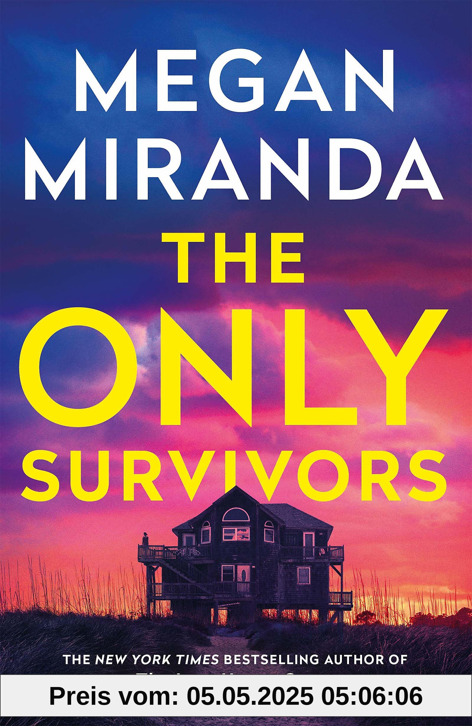 The Only Survivors: the tense, gripping thriller from the author of Reese Book Club pick THE LAST HOUSE GUEST