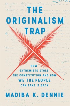 The Originalism Trap (eBook, ePUB) von Random House Publishing Group