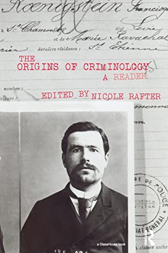 The Origins of Criminology: A Reader von Routledge