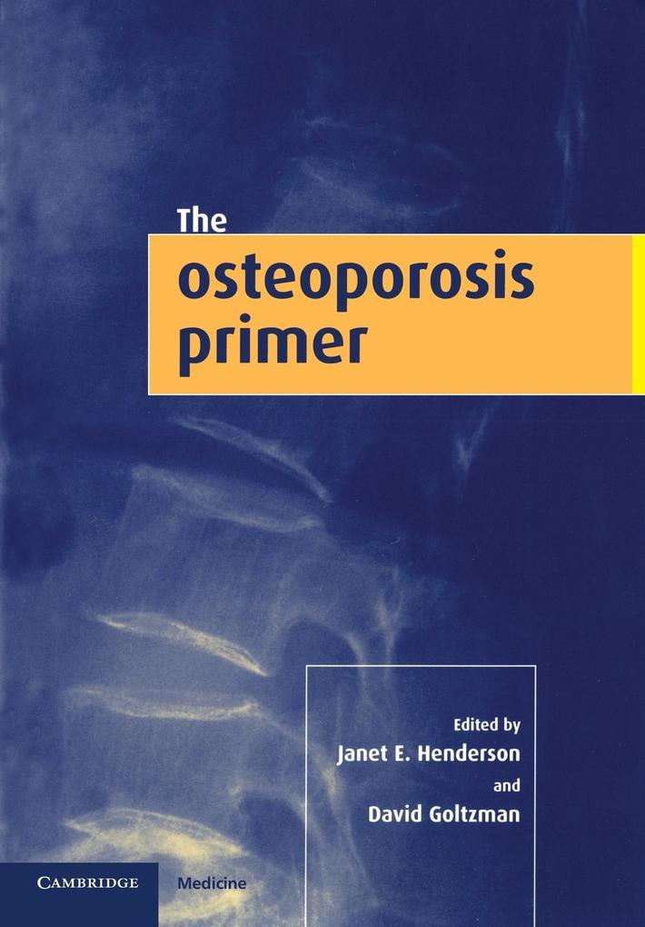 The Osteoporosis Primer von Cambridge University Press