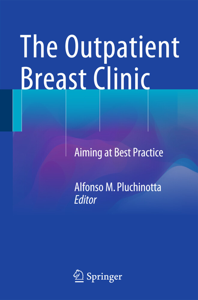 The Outpatient Breast Clinic von Springer International Publishing