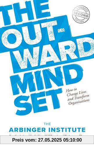 The Outward Mindset: Seeing Beyond Ourselves