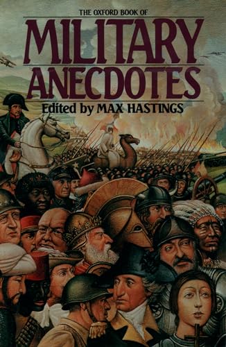 The Oxford Book of Military Anecdotes
