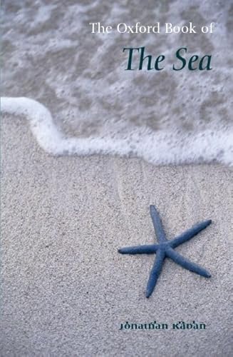 The Oxford Book of the Sea (Oxford Books of Prose)