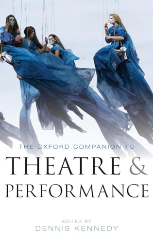 The Oxford Companion to Theatre and Performance von Oxford University Press