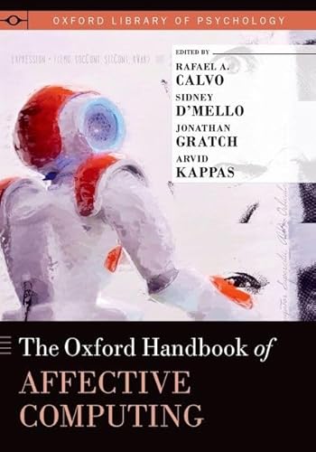 The Oxford Handbook of Affective Computing (Oxford Library of Psychology) von OUP USA