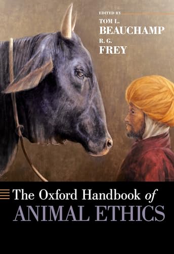 Oxford Handbook of Animal Ethics (Oxford Handbooks)