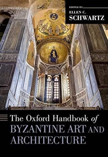 The Oxford Handbook of Byzantine Art and Architecture (Oxford Handbooks) von Oxford University Press Inc