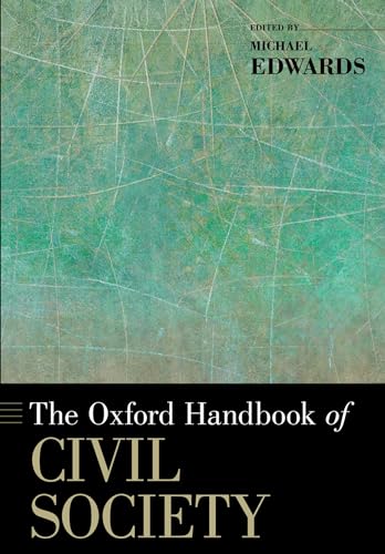 The Oxford Handbook of Civil Society (Oxford Handbooks) von OUP USA
