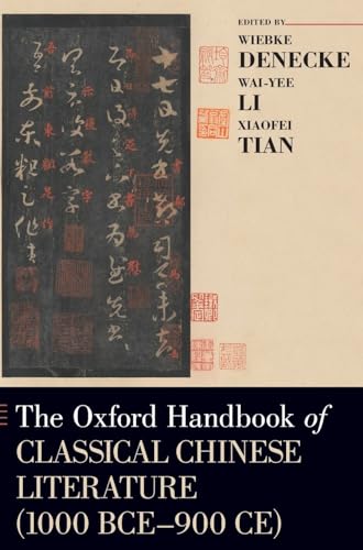 The Oxford Handbook of Classical Chinese Literature (Oxford Handbooks) von OUP USA