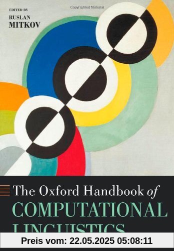 The Oxford Handbook of Computational Linguistics (Oxford Handbooks in Linguistics)