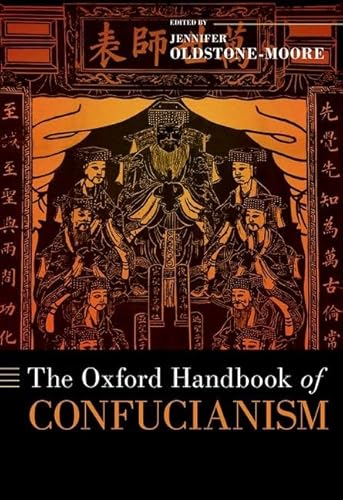 The Oxford Handbook of Confucianism (The Oxford Handbooks) von Oxford University Press Inc