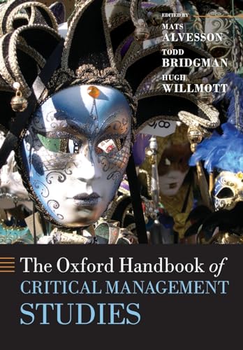 The Oxford Handbook of Critical Management Studies (Oxford Handbooks) von Oxford University Press, USA