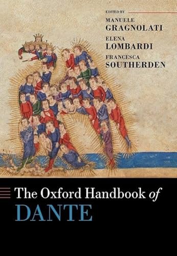 The Oxford Handbook of Dante (Oxford Handbooks) von Oxford University Press