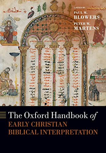 The Oxford Handbook of Early Christian Biblical Interpretation (Oxford Handbooks) von Oxford University Press