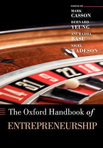 The Oxford Handbook of Entrepreneurship (Oxford Handbooks in Business & Management)