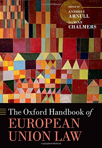 The Oxford Handbook of European Union Law (Oxford Handbooks in Law) von Oxford University Press