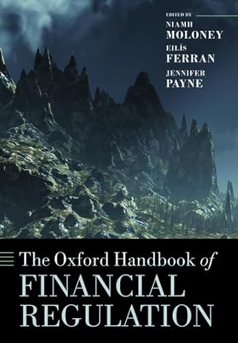 The Oxford Handbook of Financial Regulation (Oxford Handbooks in Law) von Oxford University Press, USA