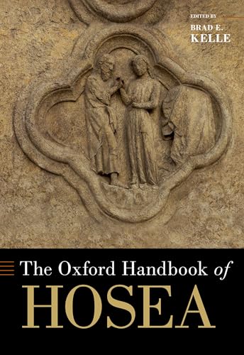 The Oxford Handbook of Hosea (Oxford Handbooks) von OUP USA