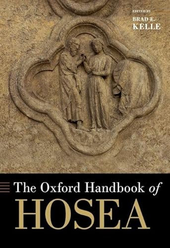 The Oxford Handbook of Hosea (Oxford Handbooks)