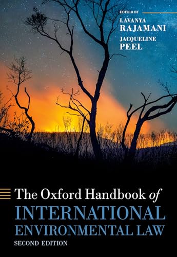 The Oxford Handbook of International Environmental Law (Oxford Handbooks) von Oxford University Press