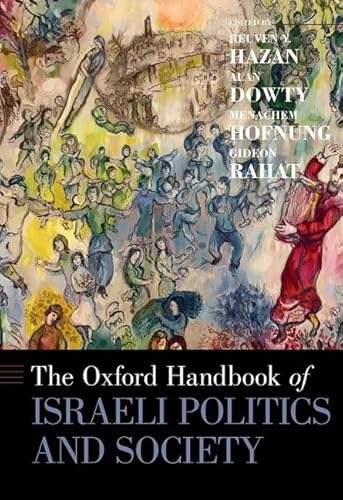 The Oxford Handbook of Israeli Politics and Society (Oxford Handbooks) von Oxford University Press Inc