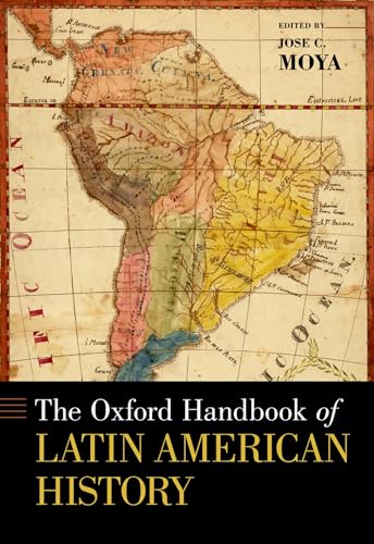 The Oxford Handbook of Latin American History (Oxford Handbooks) von OUP USA