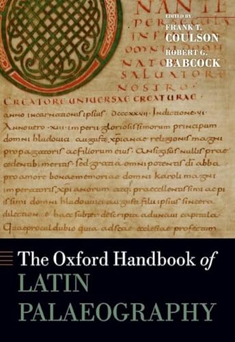 The Oxford Handbook of Latin Palaeography (Oxford Handbooks) von Oxford University Press Inc