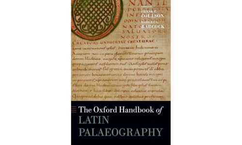 The Oxford Handbook of Latin Palaeography (Oxford Handbooks)