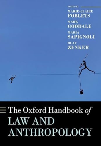 The Oxford Handbook of Law and Anthropology (Oxford Handbooks) von Oxford University Press