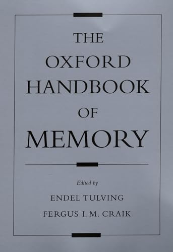 The Oxford Handbook of Memory (Oxford Handbook Series) von Oxford University Press, USA
