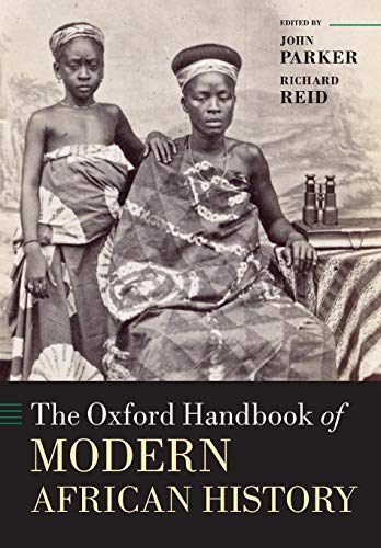 OXF HANDB MODERN AFRICAN HISTORY OHBK P (Oxford Handbooks) von Oxford University Press