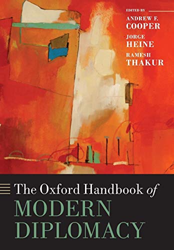 The Oxford Handbook of Modern Diplomacy (Oxford Handbooks) von Oxford University Press