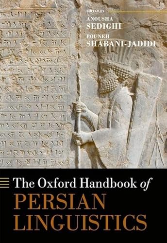 The Oxford Handbook of Persian Linguistics (Oxford Handbooks) von Oxford University Press, USA