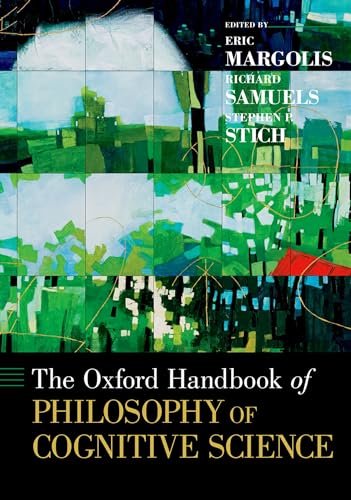 The Oxford Handbook of Philosophy of Cognitive Science (Oxford Handbooks) von OUP USA