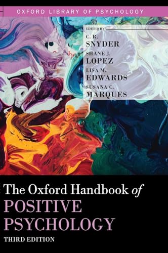 The Oxford Handbook of Positive Psychology (Oxford Library of Psychology) von OUP USA