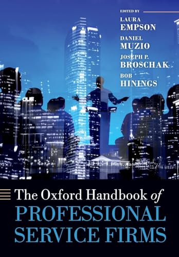The Oxford Handbook of Professional Service Firms (Oxford Handbooks) von Oxford University Press, USA