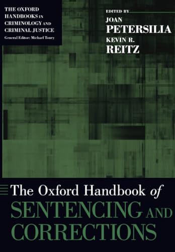 The Oxford Handbook of Sentencing and Corrections (Oxford Handbooks) (Oxford Handbooks in Criminology and Criminal Justice) von OUP USA