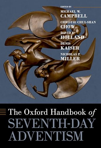The Oxford Handbook of Seventh-Day Adventism (Oxford Handbooks) von Oxford University Press Inc