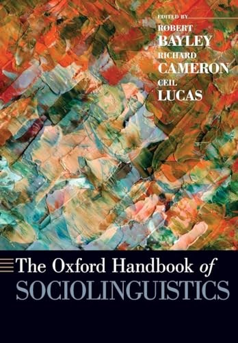 The Oxford Handbook of Sociolinguistics (Oxford Handbooks in Linguistics)