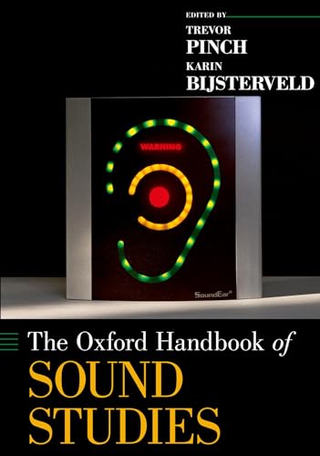The Oxford Handbook of Sound Studies (Oxford Handbooks) von OUP USA