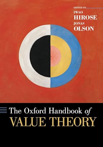Oxford Handbook of Value Theory (Oxford Handbooks) von Oxford University Press