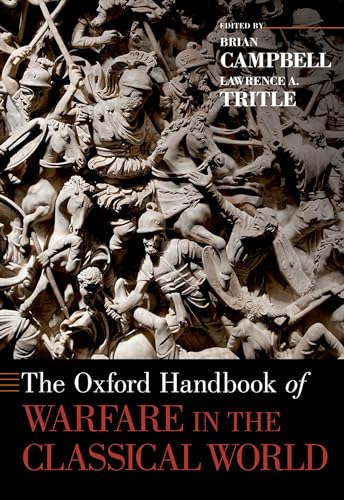 The Oxford Handbook of Warfare in the Classical World (Oxford Handbooks) von Oxford University Press, USA